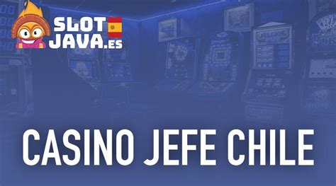 Casino jefe Chile
